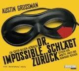 Austin Grossman: Dr. Impossible schlägt zurück