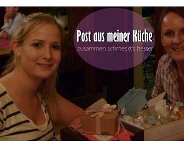 Post aus meiner Küche – “Zusammen schmeckts besser”