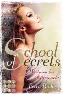 Petra Röder: School of Secrets - Verloren bis Mitternacht