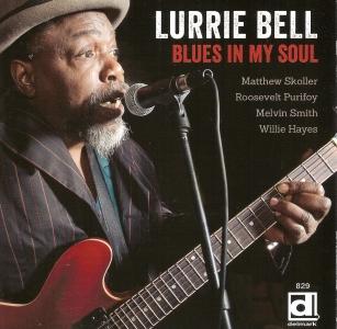 Lurrie Bell - Blues In My Soul