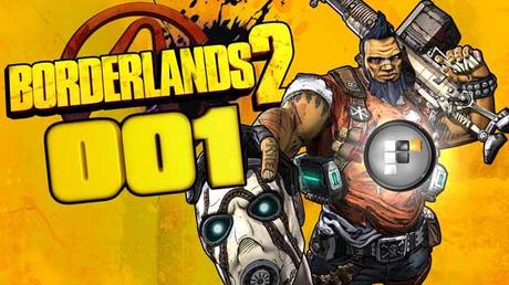 001-Lets-Play-Borderlands2