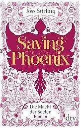 {Rezension} Joss Stirling: Saving Phoenix