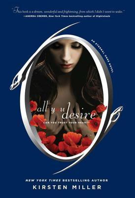{Rezension} Kirsten Miller: All you desire