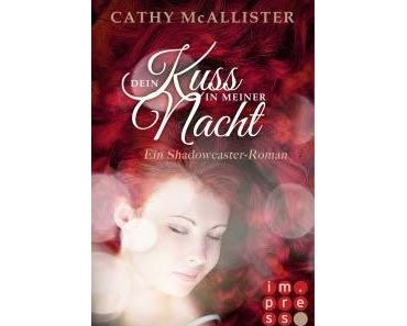 Cathy McAllister: Dein Kuss in meiner Nacht