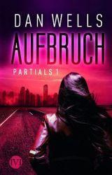 Rezension: Aufbruch – Partials 1