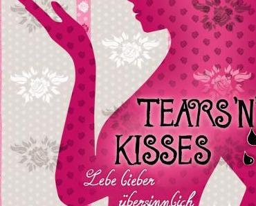 [REZENSION] "Tears ´n` Kisses: Lebe lieber übersinnlich" (Band 3)