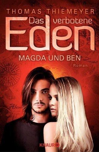 {Rezension} Das verbotene Eden 03: Magda und Ben von Thomas Thiemeyer