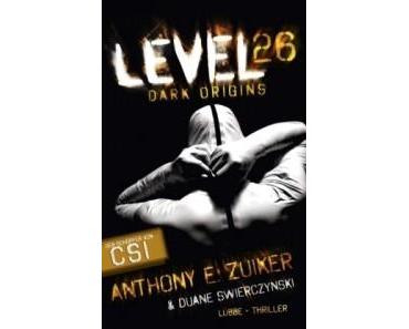 [Rezension] Level 26: Dark Origins von Anthony E. Zuiker und Duane Swierczynski