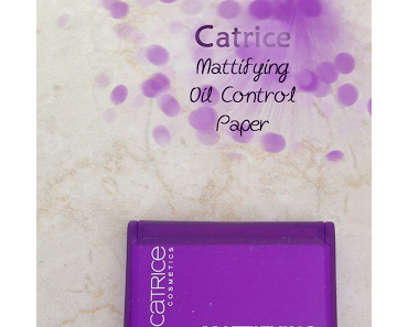 [Review] Mattifying Oil Control Paper von Catrice