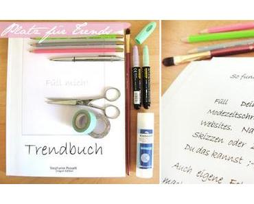 [ausprobiert!] das Trendbuch von Stephanie Posselt
