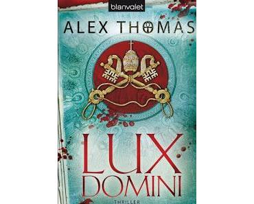 KW35/2013 - Buchverlosung der Woche - Lux Domini von Alex Thomas