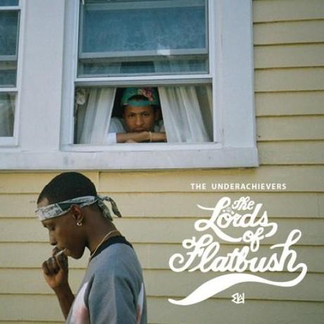 The Underachievers   The Lords of Flatbush (Free Mixtape)