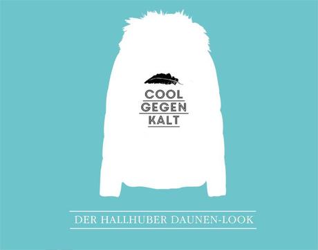 Cool gegen Kalt – Der Hallhuber Daunen Look!