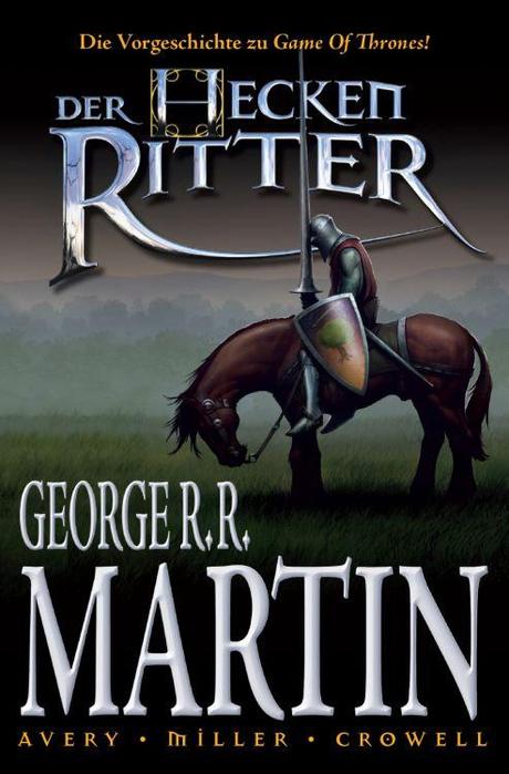 [Rezension] Der Heckenritter I. Eine Geschichte aus den Sieben Königreichen (George R. R. Martin)