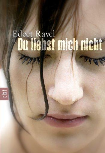 R: Du liebst mich nicht von Edeet Ravel