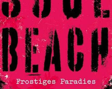 [MINI-REZENSION] "Soul Beach. Frostiges Paradies" (Band 1)