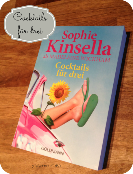 [Rezension] Cocktails für drei von Sophie Kinsella