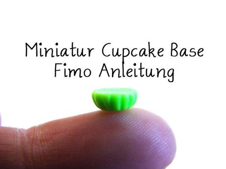 [204] Mini Cupcake Base aus Fimo