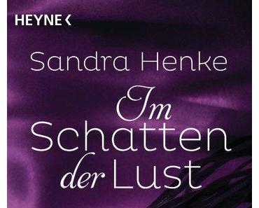 Sandra Henke - Im Schatten der Lust