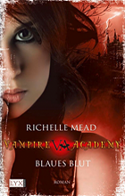 [Ich lese] Vampire Academy!!!