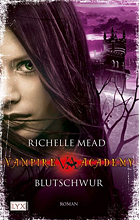 [Ich lese] Vampire Academy!!!