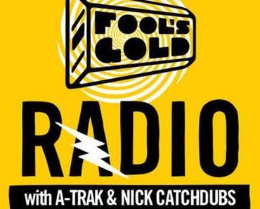 A-Trak & Nick Catchdubs – Fool’s Gold Radio Episode 22 [Download]