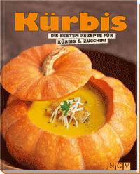 Kürbis - Die besten Rezepte für Kürbis und Zucchini