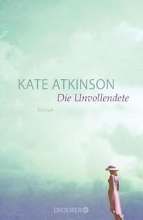 Kate Atkinson: „Die Unvollendete“