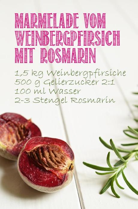 Rezept für Marmelade vom Weinbergpfirsich mit Rosmarin