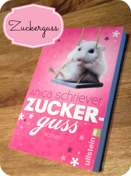 [Rezension] Zuckerguss von Anica Schriever