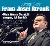 3. Okt. 1988: Franz Josef Strauß (†)