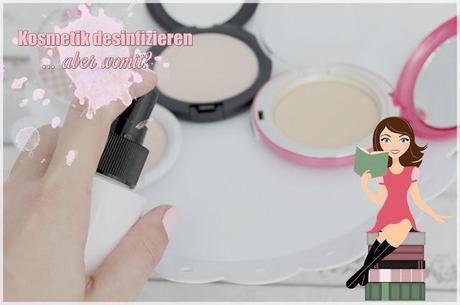 Kosmetik desinfizieren - BeautySoClean 'Sanitizer Mist' *Review*