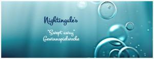 [Dit & Dat] 3 Jahre Nightingale’s Blog – “Swept away” Gewinnspielwoche!