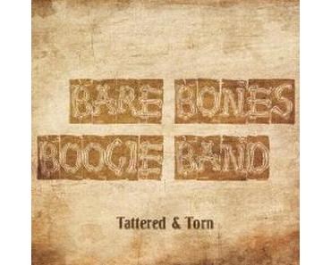 Bare Bones Boogie Band - Tattered & Torn