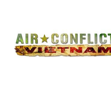 Erster Eindruck: Air Conflicts Vietnam