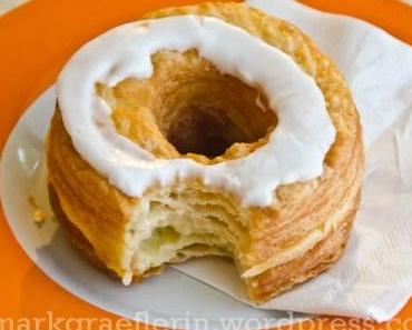 Vom Big Apple über den großen Teich geschwappt – Doissant oder Cronut?