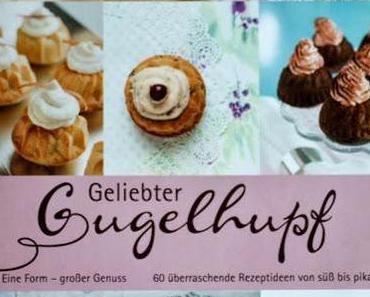 Rezension von "Geliebter Gugelhupf" und Rezept für einen köstlichen Mediterranen Gugelhupf