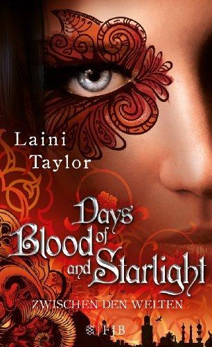 {Rezension} Days of Blood and Starlight – Zwischen den Welten von Laini Taylor