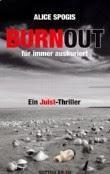 Leserrezension zu "Burnout" von Alice Spogis