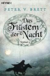 "Das Flüstern der Nacht" Peter V. Brett