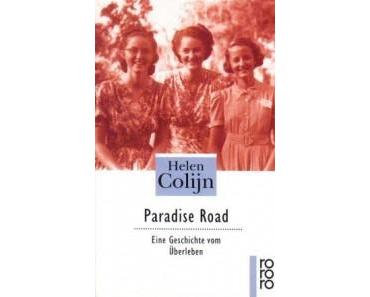 [Rezension] Paradise Road: Eine Geschichte vom Überleben von Helen Colijn