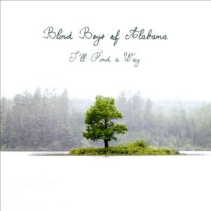 Blind Boys of Alabama - I'll Find a Way