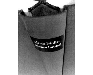 Herta Müller – "Die Atemschaukel"
