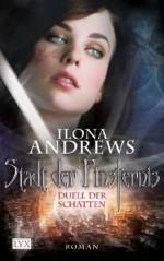 Ilona Andrews – Stadt der Finsternis 3 – Duell der Schatten