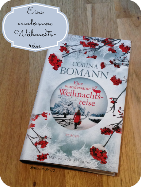 [Rezension & Weihnachtsbuchempfehlung] Eine wundersame Weihnachtsreise von Corina Bomann