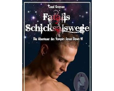 Leseprobe aus "Fatalis - Schicksalswege"
