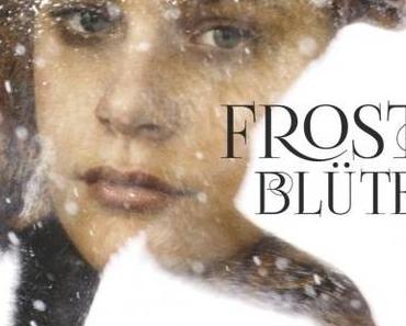 {Rezension} Zoë Marriott: Frostblüte