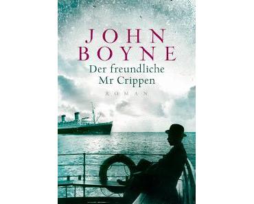 KW47/2013 - Mein Buchtipp der Woche - Der freundliche Mr Crippen von John Boyne