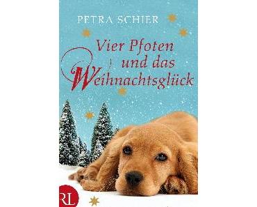 Vier Pfoten und das Weihnachtsglück; Petra Schier