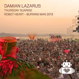 Atmosphäre pur: Damian Lazarus at Burning Man Festival 2013